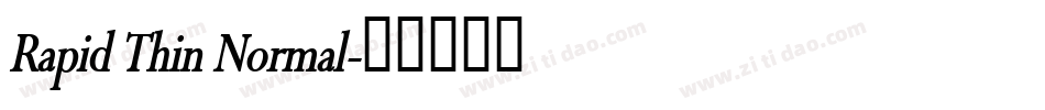 Rapid Thin Normal字体转换